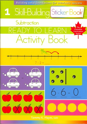 Subtraction Grade 1 Skill-Building Activity Book (Ready to Learn, Canadian Curriculum Series)