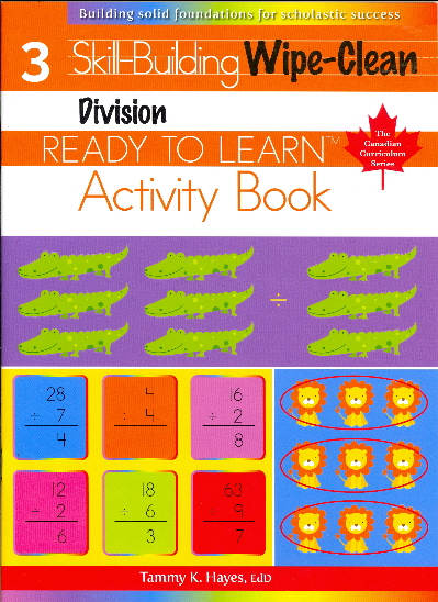 Division, Skill Building, Wipe-Clean Activity Book (Ready to Learn, Canadian Curriculum Series - Grade 3)