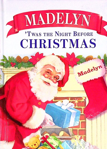 Madelyn 'Twas the Night Before Christmas