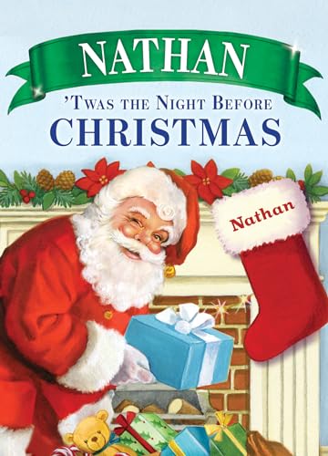 Nathan 'Twas the Night Before Christmas