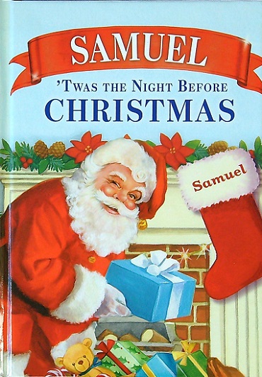 'Twas the Night Before Christmas (Samuel)