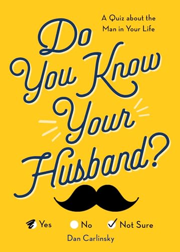 Do You Know Your Husband? A Quiz About the Man in Your Life