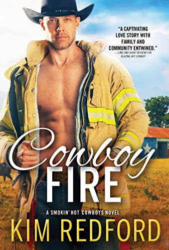 Cowboy Fire (Smokin' Hot Cowboys, Bk. 8)