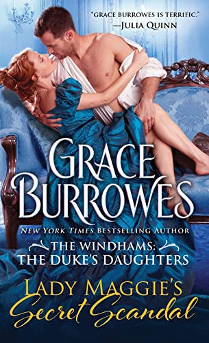 Lady Maggie's Secret Scandal (The Windhams: The Duke's Daughters, Bk. 2)