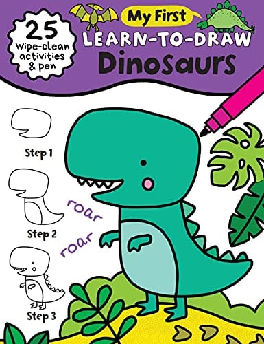 Dinosaurs (My First Learn-To-Draw)