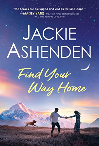 Find Your Way Home (Small Town Dreams, Bk. 1)