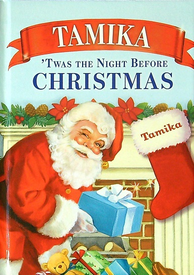 Tamika: 'Twas the Night Before Christmas