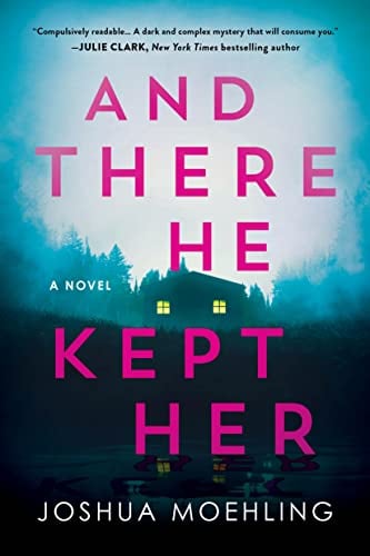 And There He Kept Her (Ben Packard, Bk. 1)