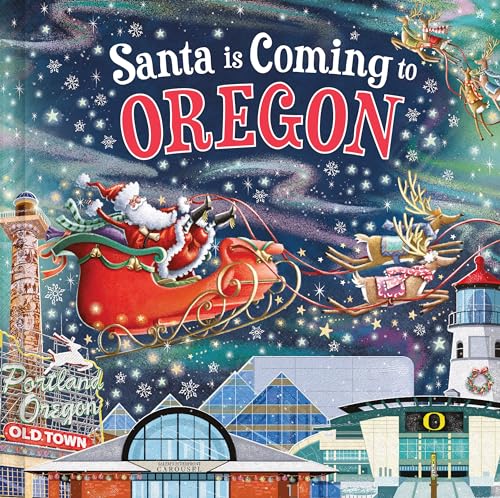 Santa Is Coming to Oregon