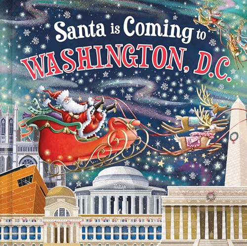 Santa Is Coming to Washington, D.C.