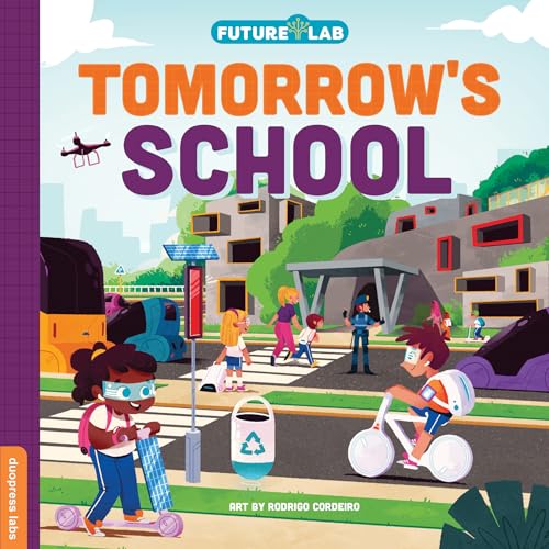 Tomorrow's School (Future Lab, Bk. 3)
