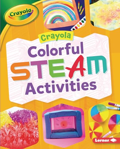 Colorful STEAM Activities (Crayola Makers)