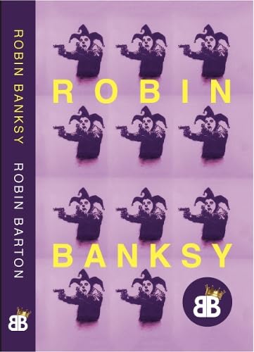 Robin Banksy: A Memoir