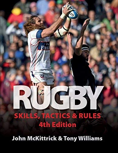 Rugby Skills, Tactics and Rules (4th Edition)