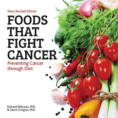 Foods That Fight Cancer Preventing Cancer Through Diet Softcover Book Depot