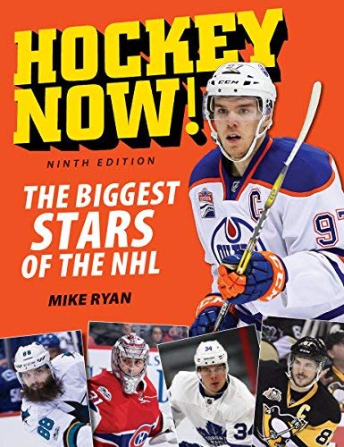 Hockey Now!: The Biggest Stars of the NHL (9th Edition)