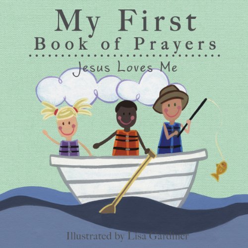 Jesus Loves Me (My First Book of Prayers)