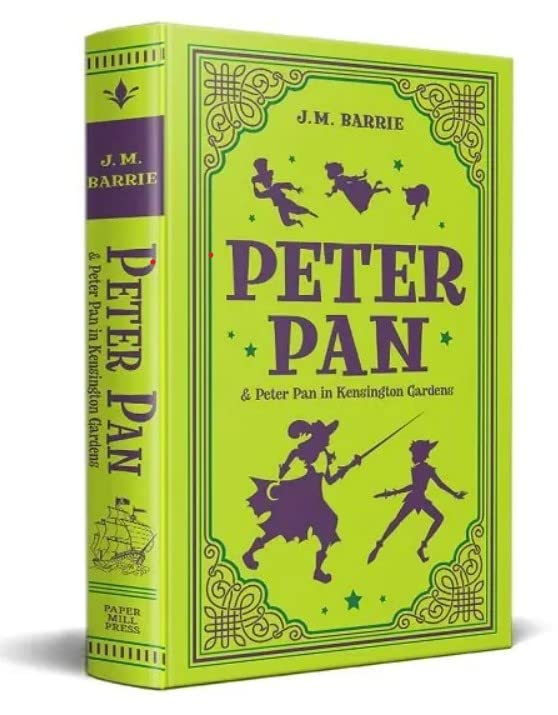 Peter Pan and Peter Pan in Kensington Gardens (Paper Mill Press Classics)
