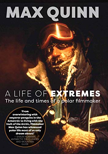 A Life of Extremes: The Life and Times of a Polar Filmmaker