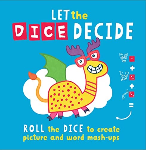 Let the Dice Decide: Roll the Dice to Create Picture and Word Mash-Ups
