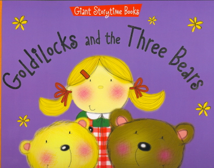 Goldilocks And The Three Bears (Giant Storytime Books)