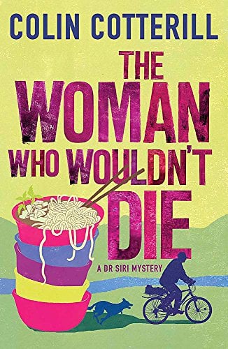 The Woman Who Wouldn't Die (Dr Siri Mystery, Bk. 9)