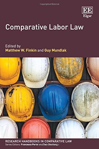 Comparative Labor Law (Research Handbooks in Comparative Law Series)