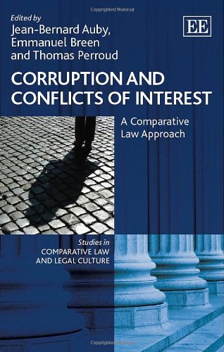 Corruption and Conflicts of Interest: A Comparative Law Approach (Studies in Comparative Law and Legal Culture Series)