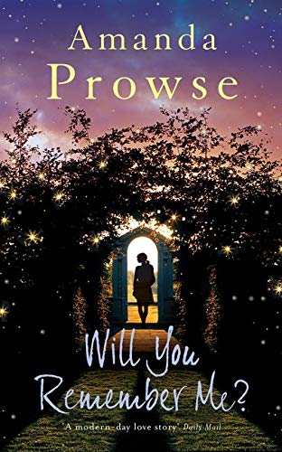 Will You Remember Me? (No Greater Love, Bk. 6)