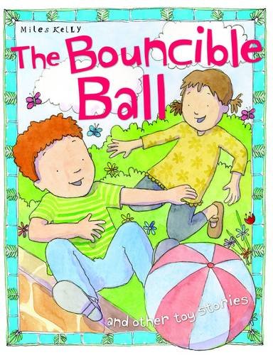 The Boucible Ball and Other Toy Stories