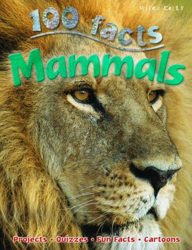 Mammals (100 Facts)