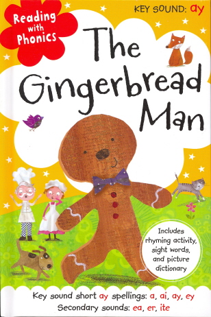 The Gingerbread Man  (Reading With Phonics, Key Sound: ay)