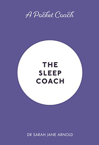 The Sleep Coach (Pocket Guides to Self-Care)