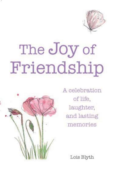 The Joy of Friendship: A Celebration of Life, Laughter, and Lasting Memories