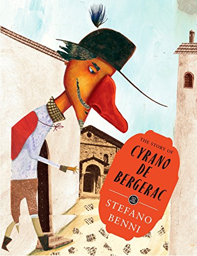 The Story of Cyrano De Bergerac (Save the Story, Bk. 9)