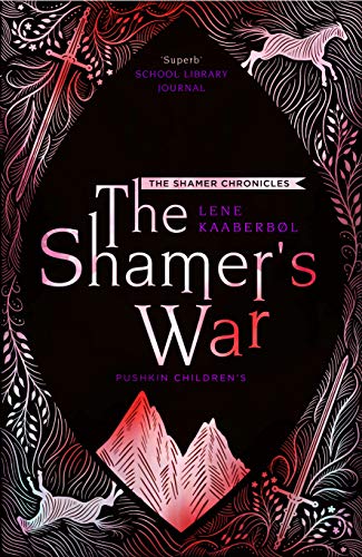 The Shamer's War (The Shamer Chronicles, Bk. 4)