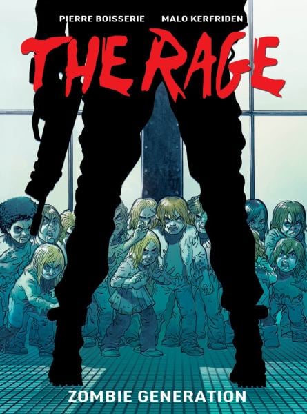 Zombie Generation (The Rage, Volume 1)