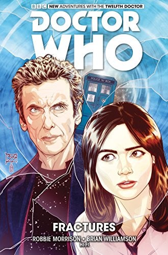 Fractures (Doctor Who: Twelfth Doctor, Volume 2)