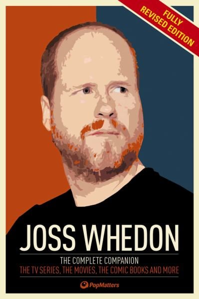 Joss Whedon: The Complete Companion (Revised & Updated Edition)