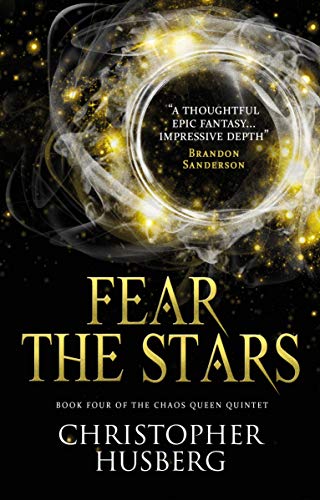 Fear the Stars (Chaos Queen Quintet, Bk. 4)