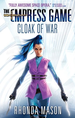 Cloak of War (Empress Game Trilogy, Bk.2)