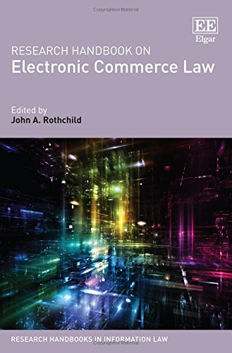 Research Handbook On Electronic Commerce Law (Research Handbooks In Information Law Series)