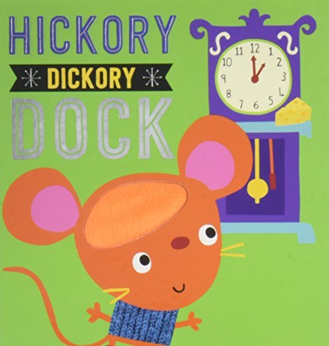 Hickory Dickory Dock (Touch and Feel)