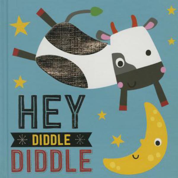 Hey Diddle Diddle (Touch and Feel)