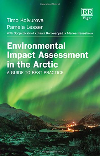 Environmental Impact Assessment in the Arctic: A Guide to Best Practice