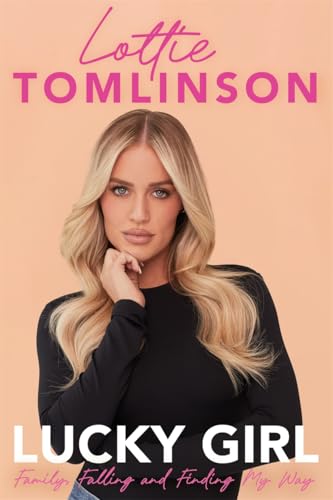 Lucky Girl: Family, Falling and Finding My Way