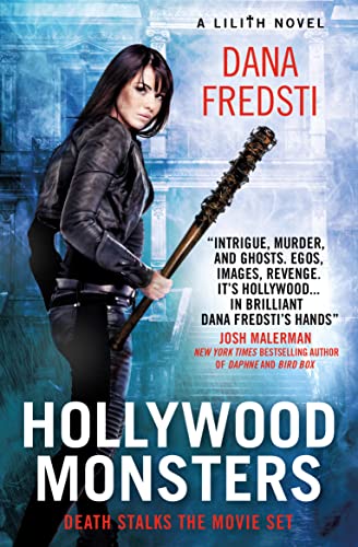 Hollywood Monsters (Lilith, Bk. 3)
