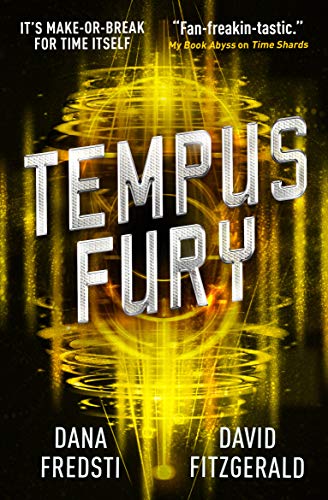 Tempus Fury (The Time Shards, Bk. 1)