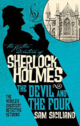 The Devil and the Four (The Further Adventures of Sherlock Holmes)