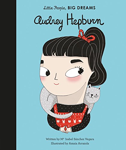 Audrey Hepburn (Little People, Big Dreams)